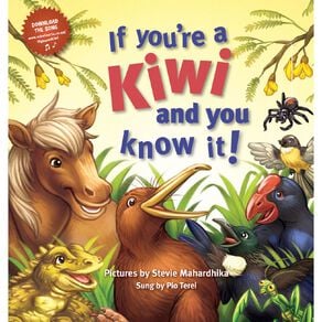 If Youre A Kiwi And You Know It by Steve Mahardhika