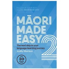 Maori Made Easy #2 by Scotty Morrison